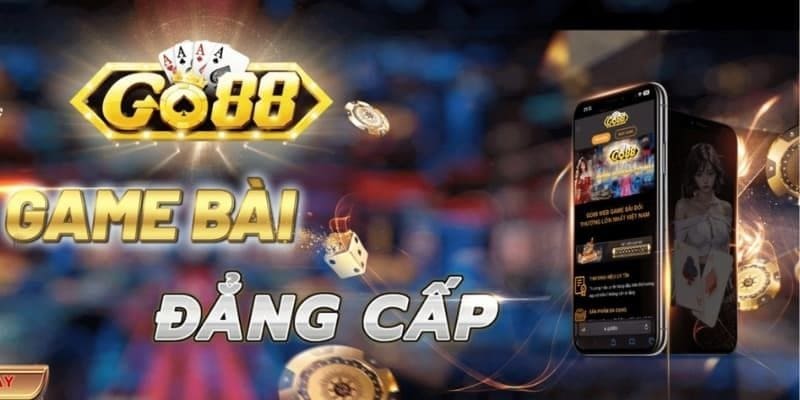 Lý do bạn nên sử dụng app Go88